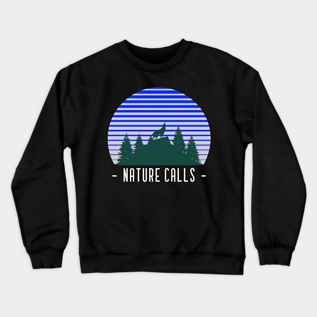 Nature calls Crewneck Sweatshirt by A Reel Keeper